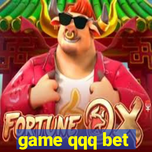 game qqq bet